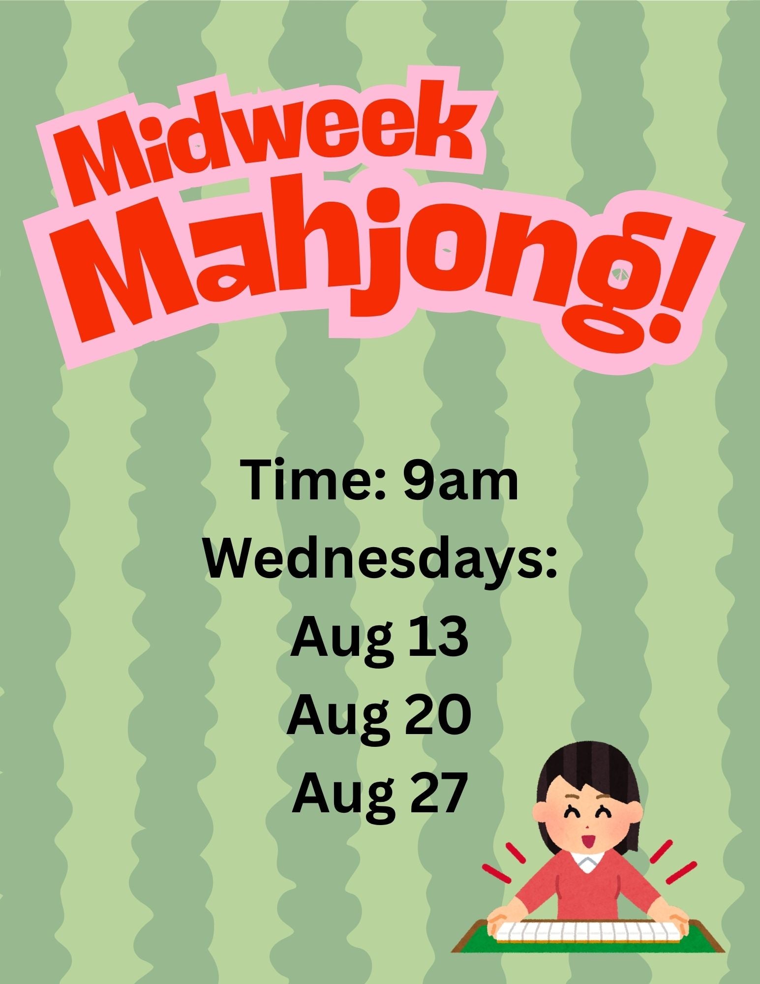 MIDWEEK MAHJONG - AUG 20 @ 9AM
