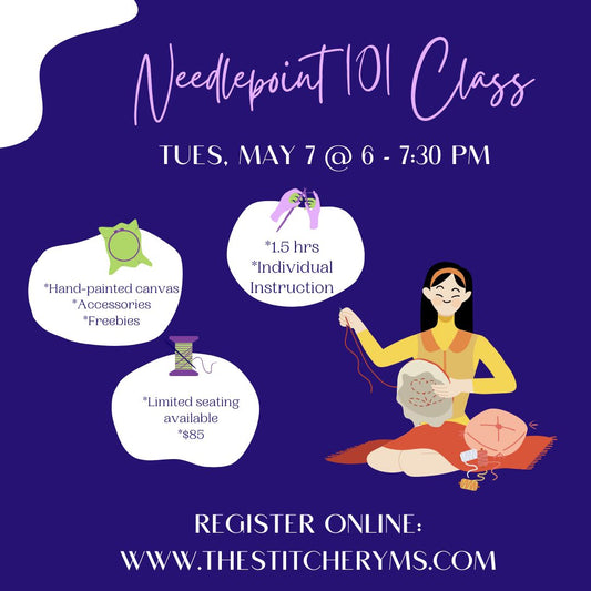NEEDLEPOINT 101 (evening class) - MAY 7